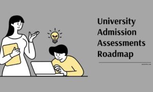 University Admission Assessments Roadmap