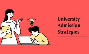 University Admission Strategies